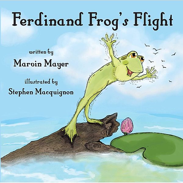 Ferdinand Frog's Flight, Marvin Mayer