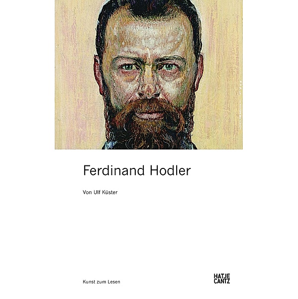Ferdinand Hodler / Kunst zum Lesen, Ulf Küster