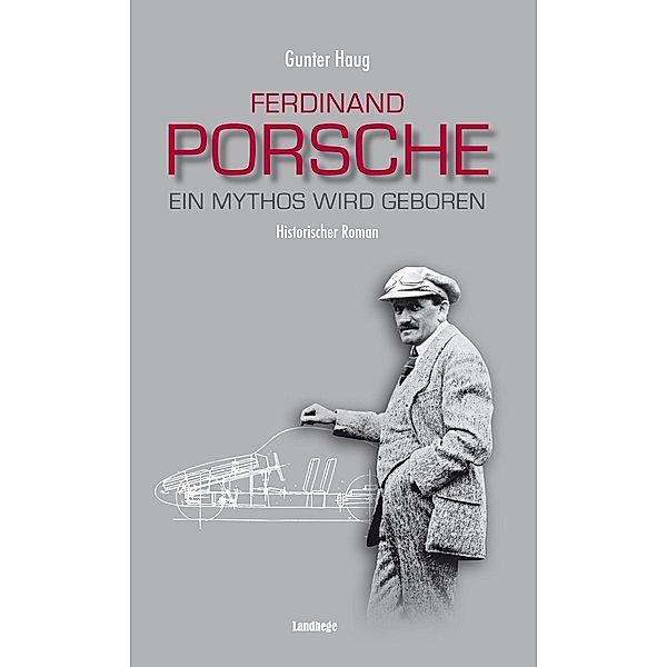 Ferdinand Porsche / edition.inspiration, Gunter Haug