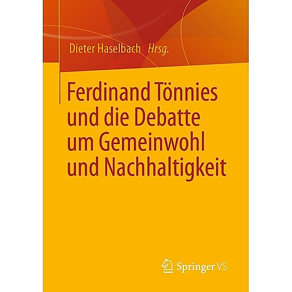 Ferdinand Tönnies und die Debatte um Gemeinwohl und Nachhaltigkeit