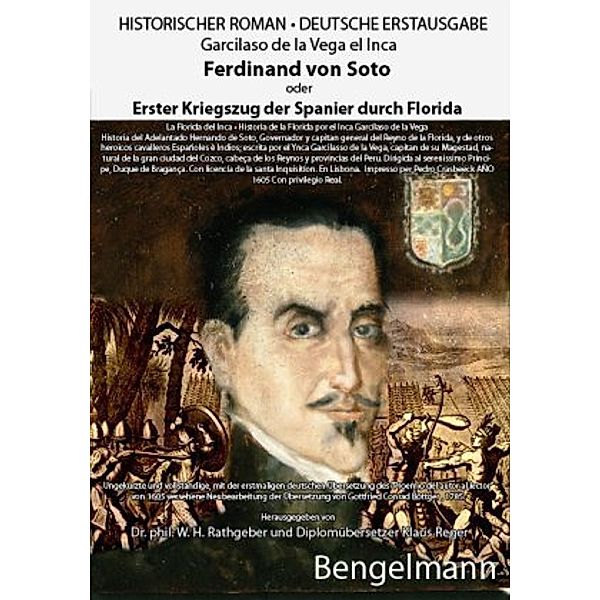 Ferdinand von Soto oder erster Kriegszug der Spanier durch Florida. La Florida del Inca., Garcilaso de la Vega el Inca