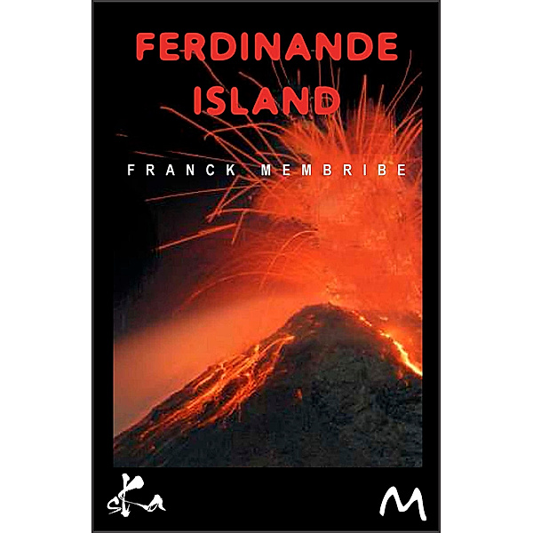 Ferdinande Island, Mélanges, Franck Membribe