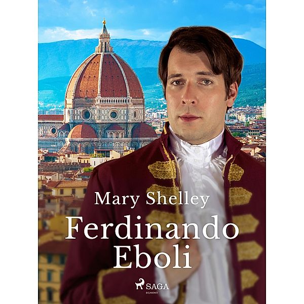 Ferdinando Eboli / Mary Shelley's Short Stories Bd.2, Mary Shelley