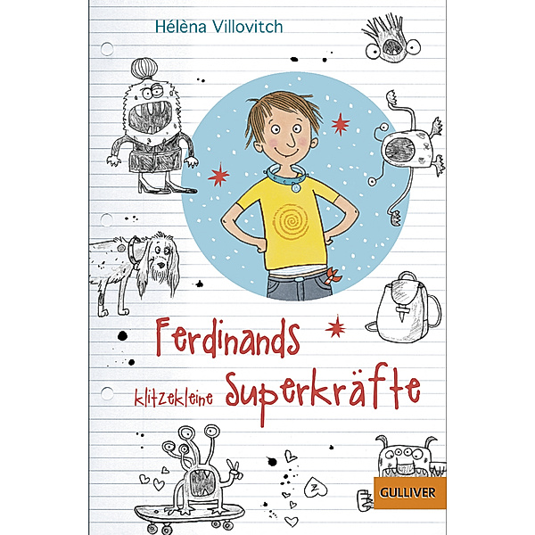 Ferdinands klitzekleine Superkräfte, Hélèna Villovitch