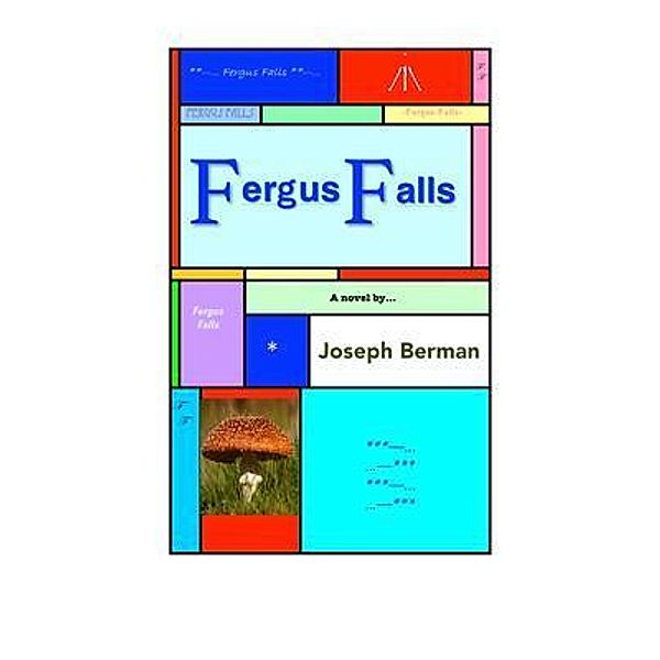 Fergus Falls, Joseph Berman