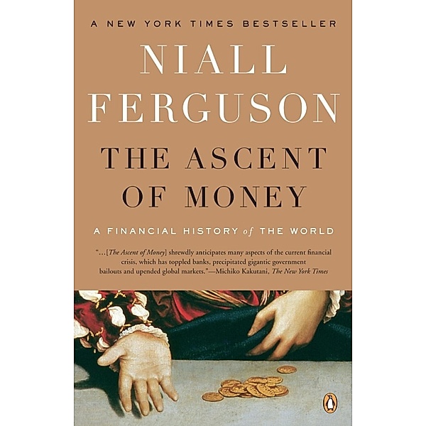 Ferguson, N: Ascent of Money