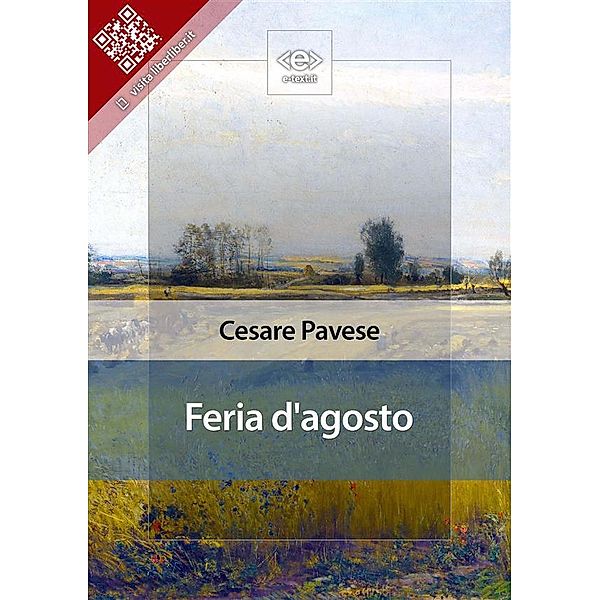 Feria d'agosto / Liber Liber, Cesare Pavese