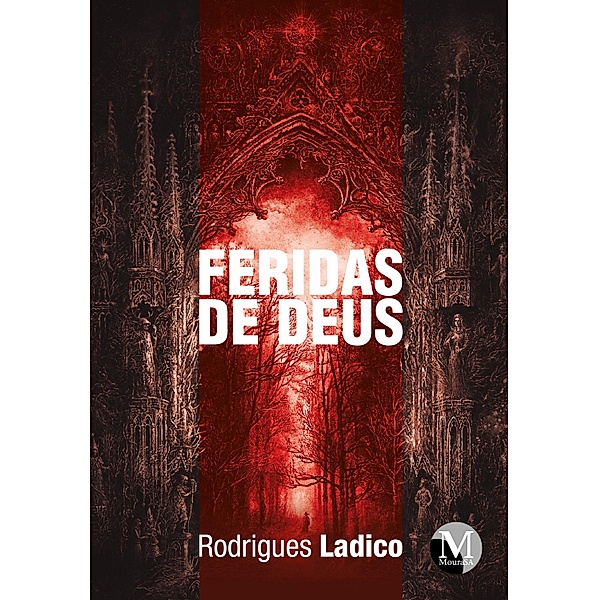 FERIDAS DE DEUS, Leunir Rodrigues Ladico