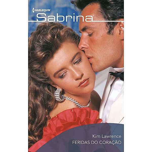 Feridas do coração / SABRINA Bd.617, Kim Lawrence