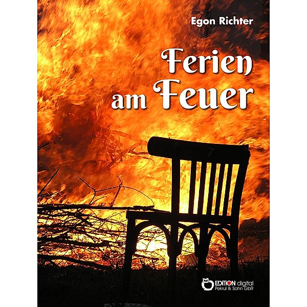 Ferien am Feuer, Egon Richter