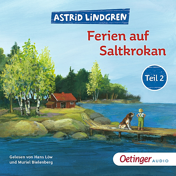 Ferien auf Saltkrokan - 2 - Ferien auf Saltkrokan 2, Astrid Lindgren
