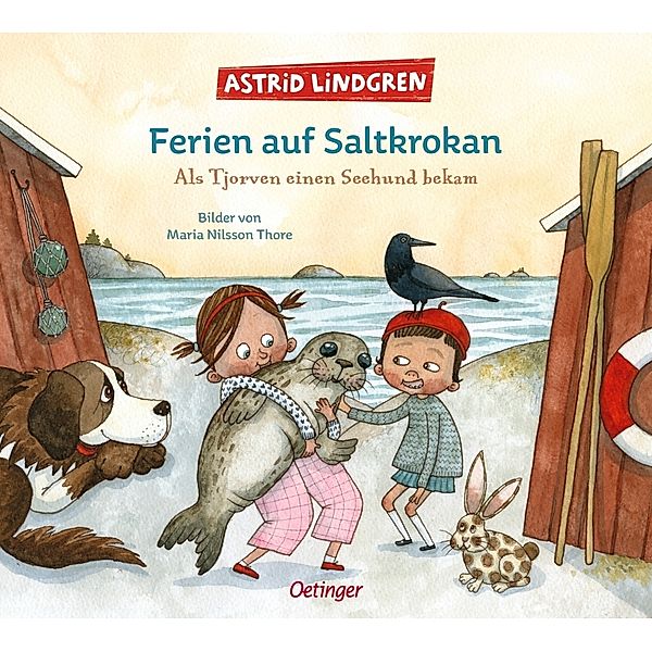 Ferien auf Saltkrokan. Als Tjorven einen Seehund bekam, Astrid Lindgren