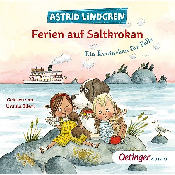 Ferien auf Saltkrokan. Ein Kaninchen für Pelle,1 Audio-CD, Astrid Lindgren