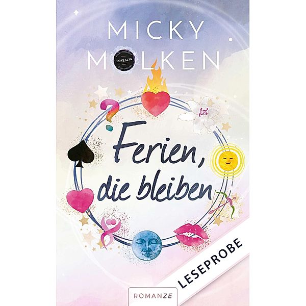 Ferien, die bleiben, Micky Molken