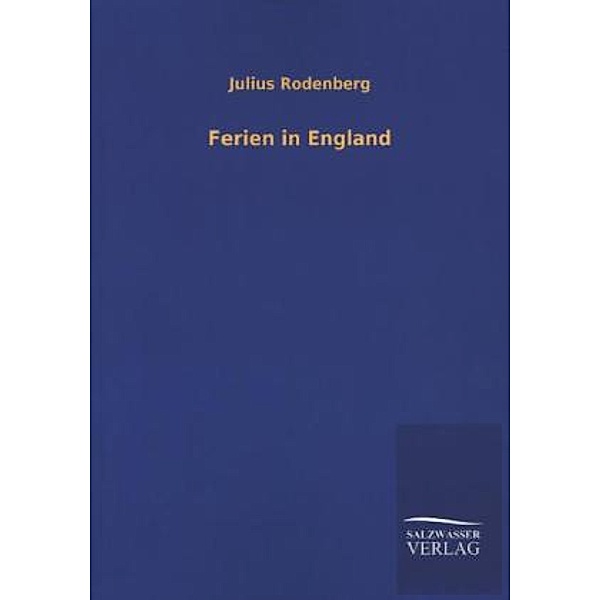 Ferien in England, Julius Rodenberg