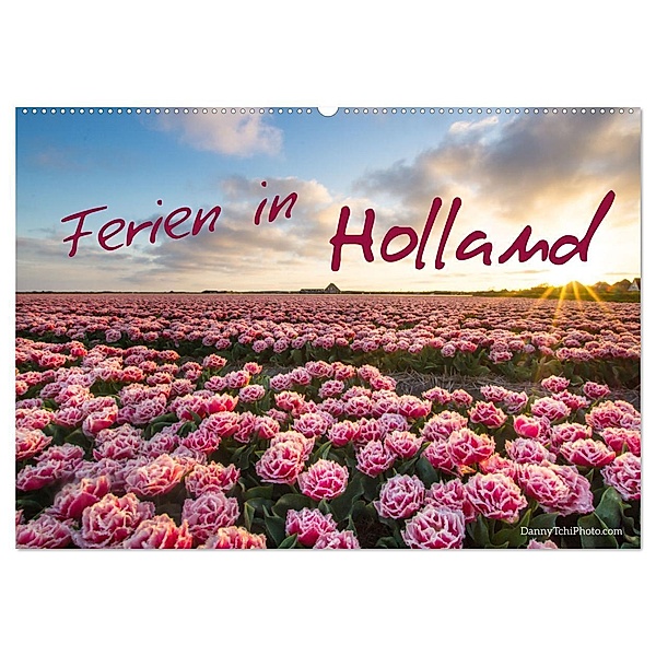 Ferien in Holland (Wandkalender 2024 DIN A2 quer), CALVENDO Monatskalender, Daniela Tchinitchian