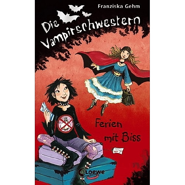 Ferien mit Biss / Die Vampirschwestern Bd.5, Franziska Gehm