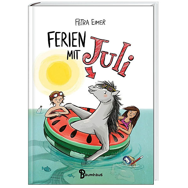 Ferien mit Juli / Juli Bd.3, Petra Eimer