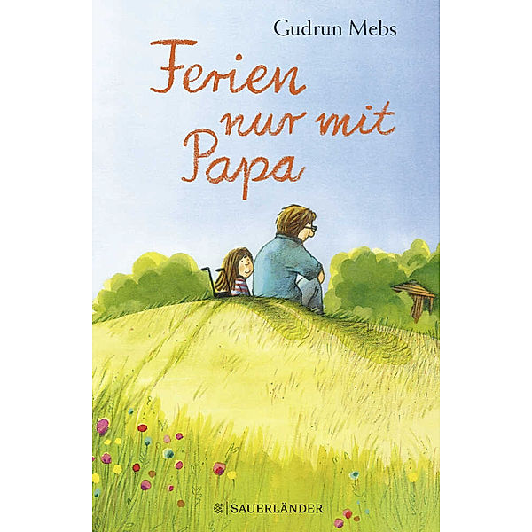 Ferien nur mit Papa, Gudrun Mebs