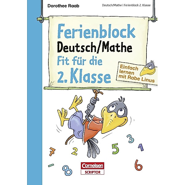 Ferienblock Deutsch / Mathe - Fit für die 2. Klasse, Dorothee Raab