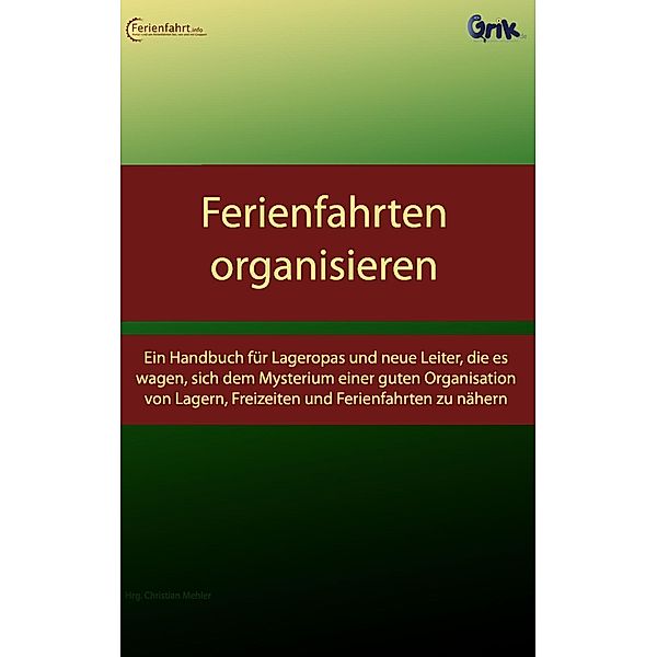 Ferienfahrten organisieren