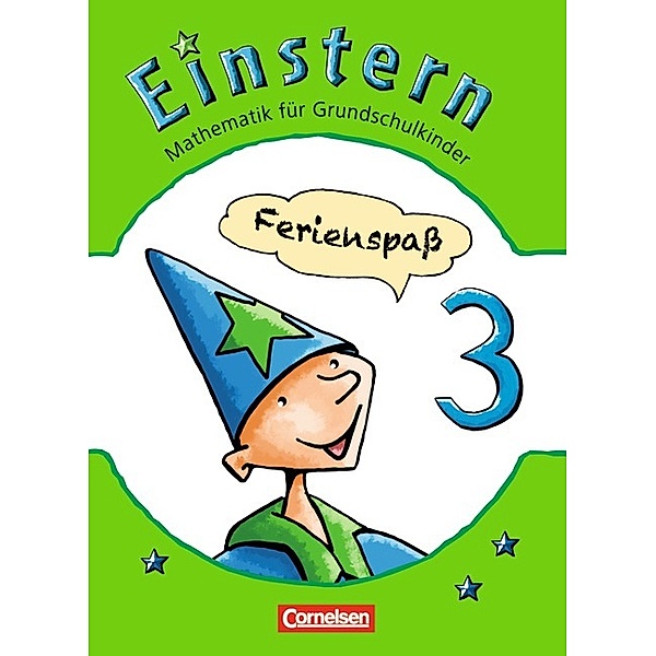 Ferienspass mit Einstern: Bd.3 Einstern - Mathematik - Zu allen Ausgaben - Band 3, Erwin Hajek