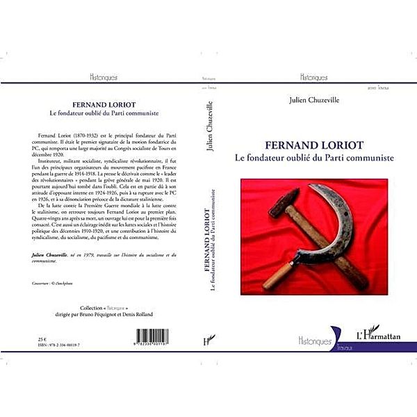 Fermand Loriot, le fondateur oublie du Parti communiste / Hors-collection, Julien Chuzeville