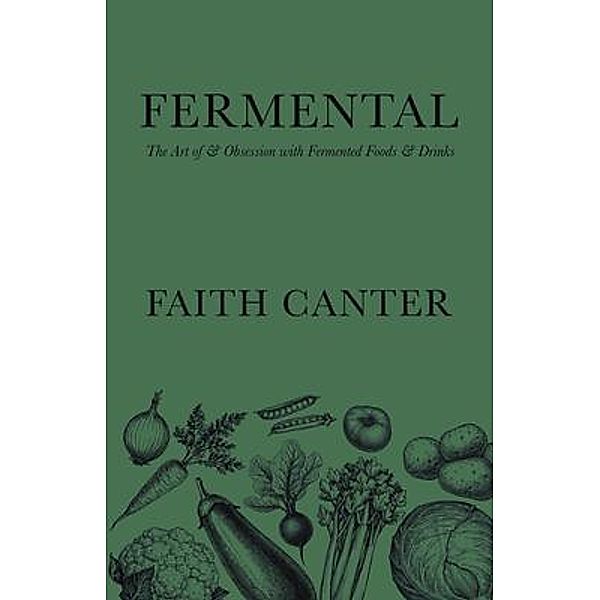 Fermental, Faith Canter