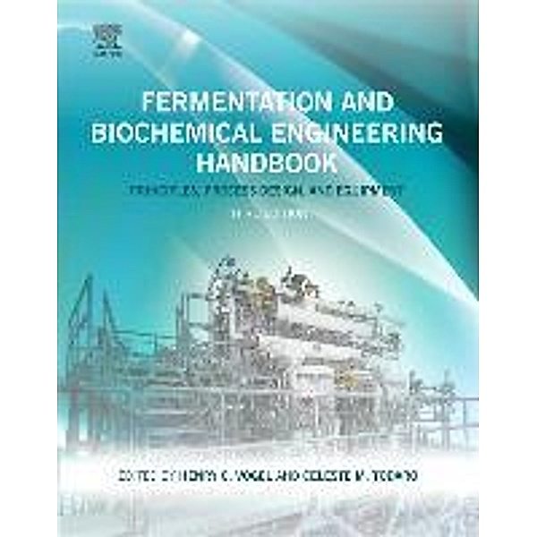 Fermentation and Biochemical Engineering Handbook, CelesteC Todaro