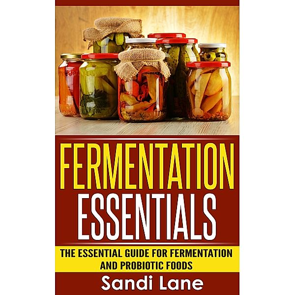 Fermentation Essentials, Sandi Lane