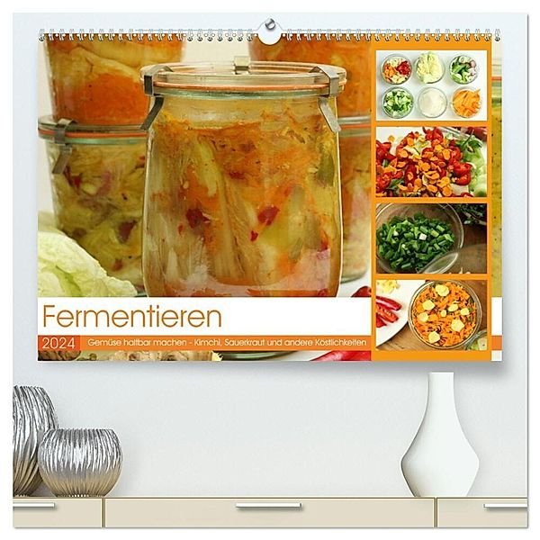 Fermentieren (hochwertiger Premium Wandkalender 2024 DIN A2 quer), Kunstdruck in Hochglanz, Linda und Michael Schilling