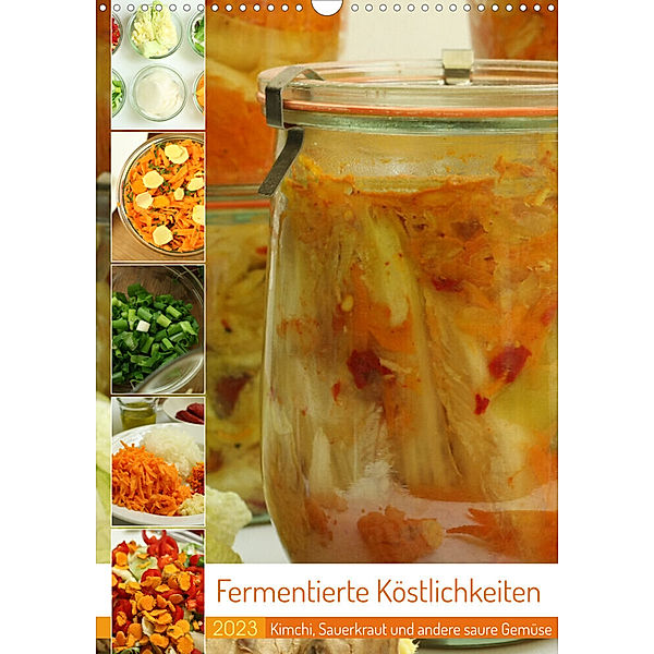 Fermentierte Köstlichkeiten (Wandkalender 2023 DIN A3 hoch), Linda und Michael Schilling