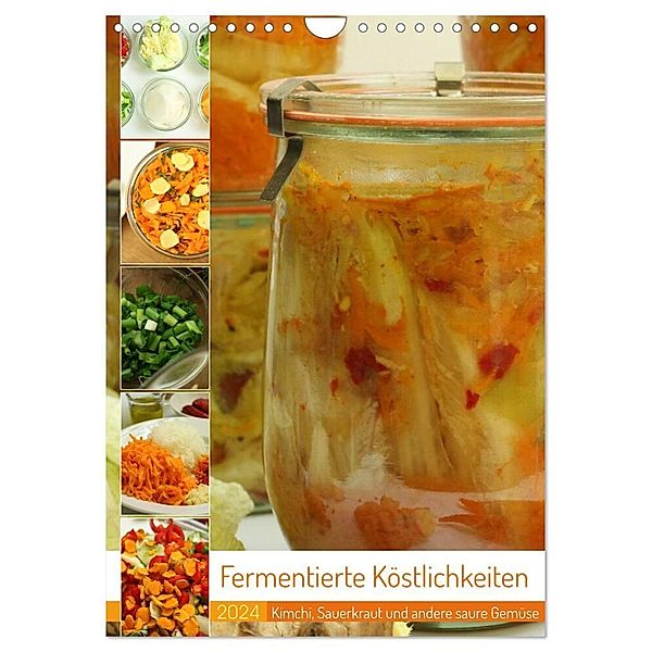 Fermentierte Köstlichkeiten (Wandkalender 2024 DIN A4 hoch), CALVENDO Monatskalender, Linda und Michael Schilling