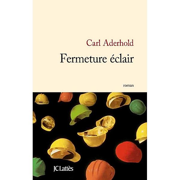 Fermeture éclair / Littérature française, Carl Aderhold