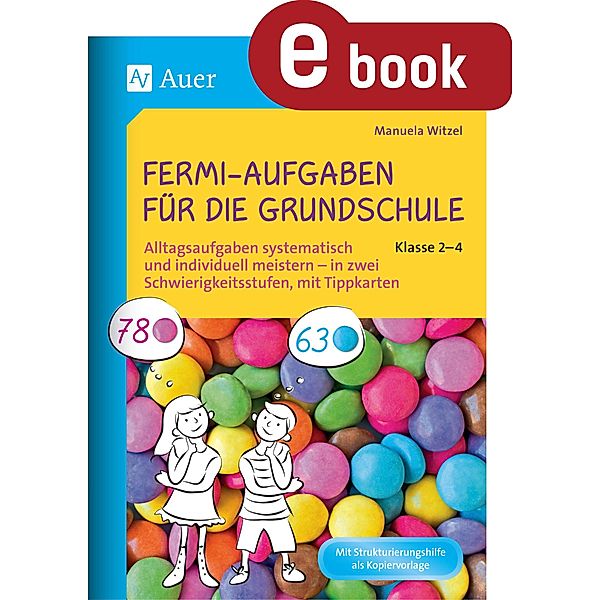 Fermi-Aufgaben für die Grundschule - Klasse 2-4, Manuela Witzel