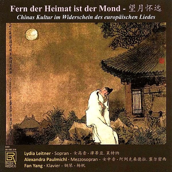 Fern Der Heimat Ist Der Mond-Lieder, Leitner, Paulmichl, Yang