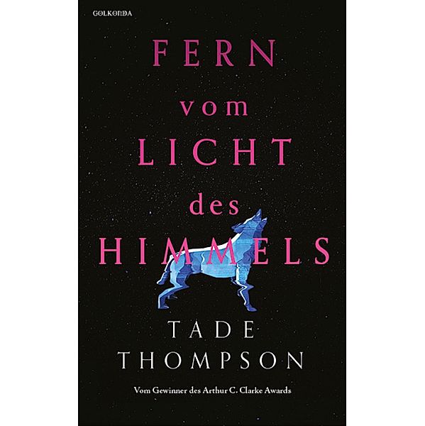 Fern vom Licht des Himmels, Tade Thompson