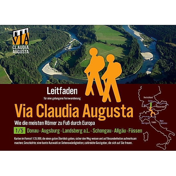 Fern-Wander-Route Via Claudia Augusta 1/5 Bayern   P R E M I U M, Christoph Tschaikner