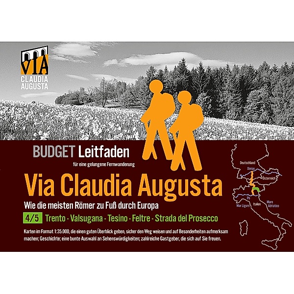 Fern-Wander-Route Via Claudia Augusta 4/5 Altinate Budget, Christoph Tschaikner