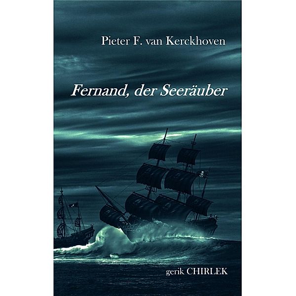 Fernand, der Seeräuber, Pieter F. van Kerckhoven