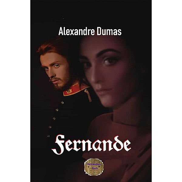 Fernande, Alexandre Dumas