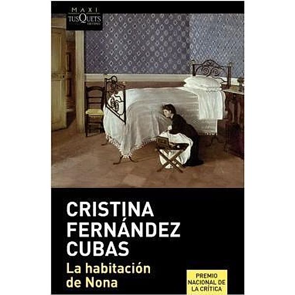 Fernandez Cubas, C: Habitacion de nona, Cristina Fernandez Cubas