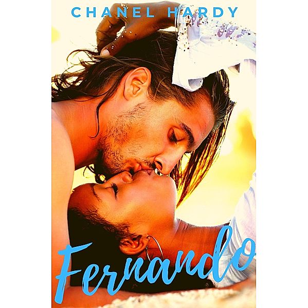 Fernando, Chanel Hardy