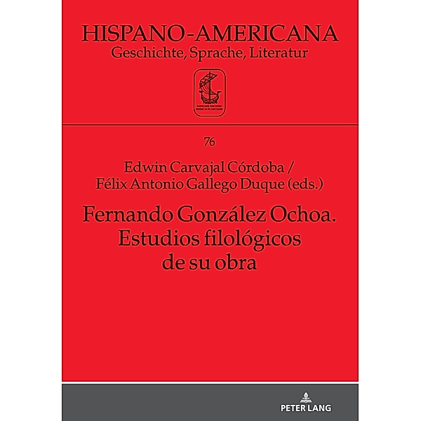 Fernando Gonzalez Ochoa. Estudios filologicos de su obra