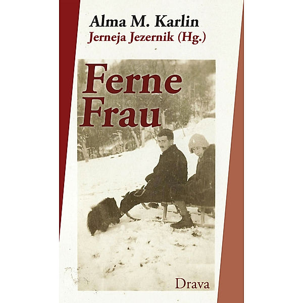 Ferne Frau, Alma M. Karlin