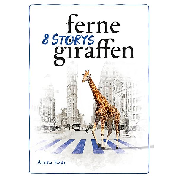 Ferne Giraffen, Achim Kaul