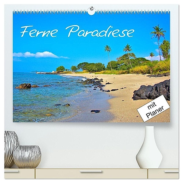 Ferne Paradiese (hochwertiger Premium Wandkalender 2024 DIN A2 quer), Kunstdruck in Hochglanz, Lost Plastron Pictures