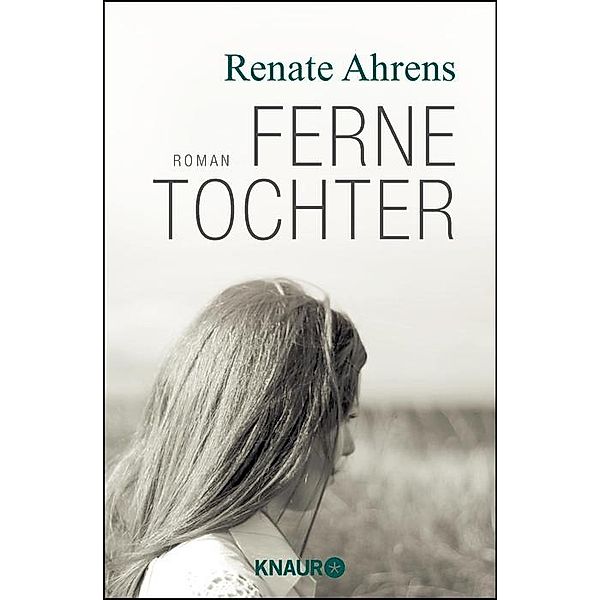 Ferne Tochter, Renate Ahrens