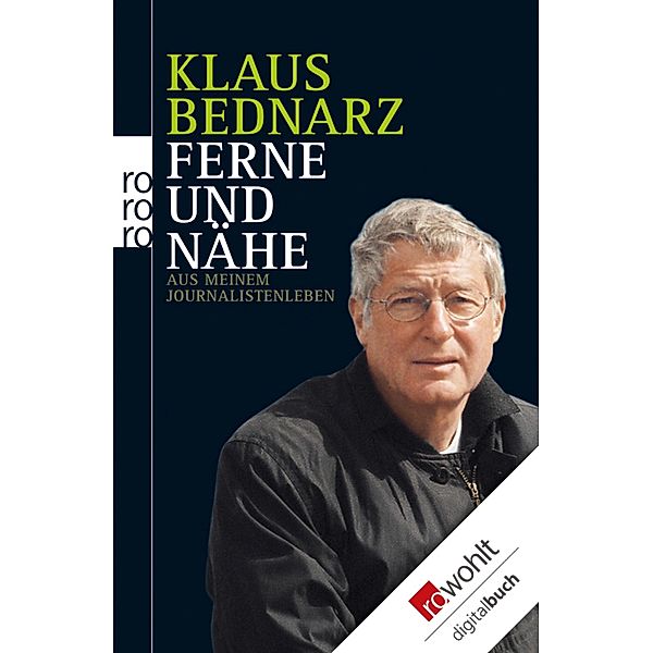 Ferne und Nähe, Klaus Bednarz