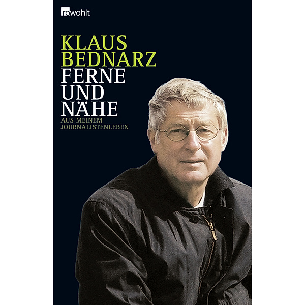 Ferne und Nähe, Klaus Bednarz